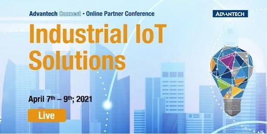 Novi spletni webinarji Advantech Industrial IoT Solutions, 7. - 9. april 2021